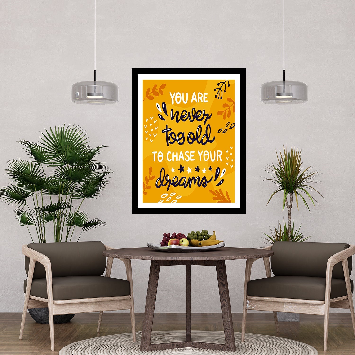 You Are I Never Too Old To Chase Your Dreams! Motivational Posters Wall Frames for Students, Business, Employees, Startup