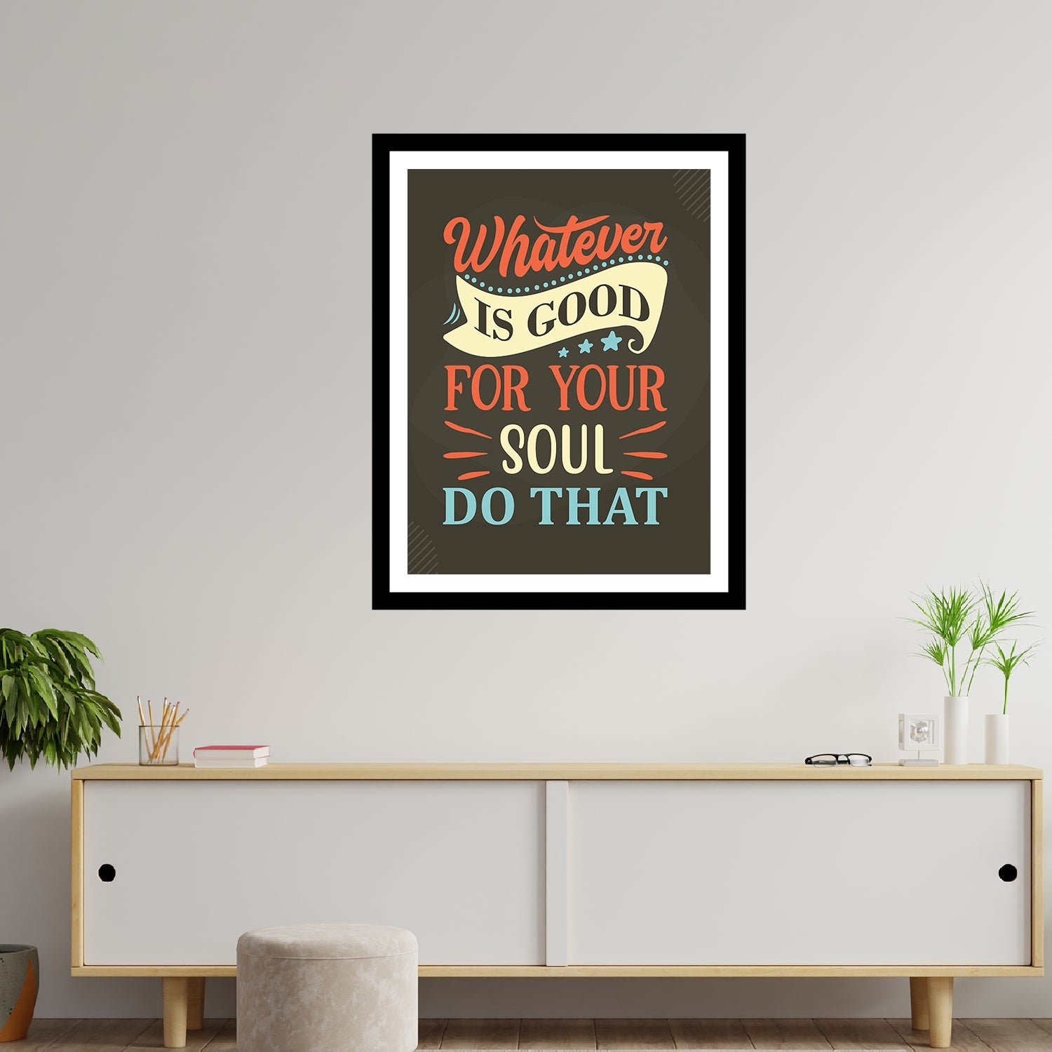 Whatever Is Good for Your Soul Do That Premium Motivational Quotes Photo Frame