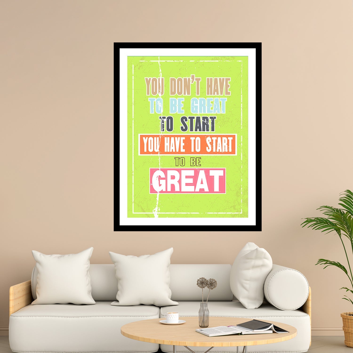 You Don't Have To Be Great To Start You Have To Start To Be Great Motivational Posters Wall Frames for Students, Business, Employees, Startup Main image