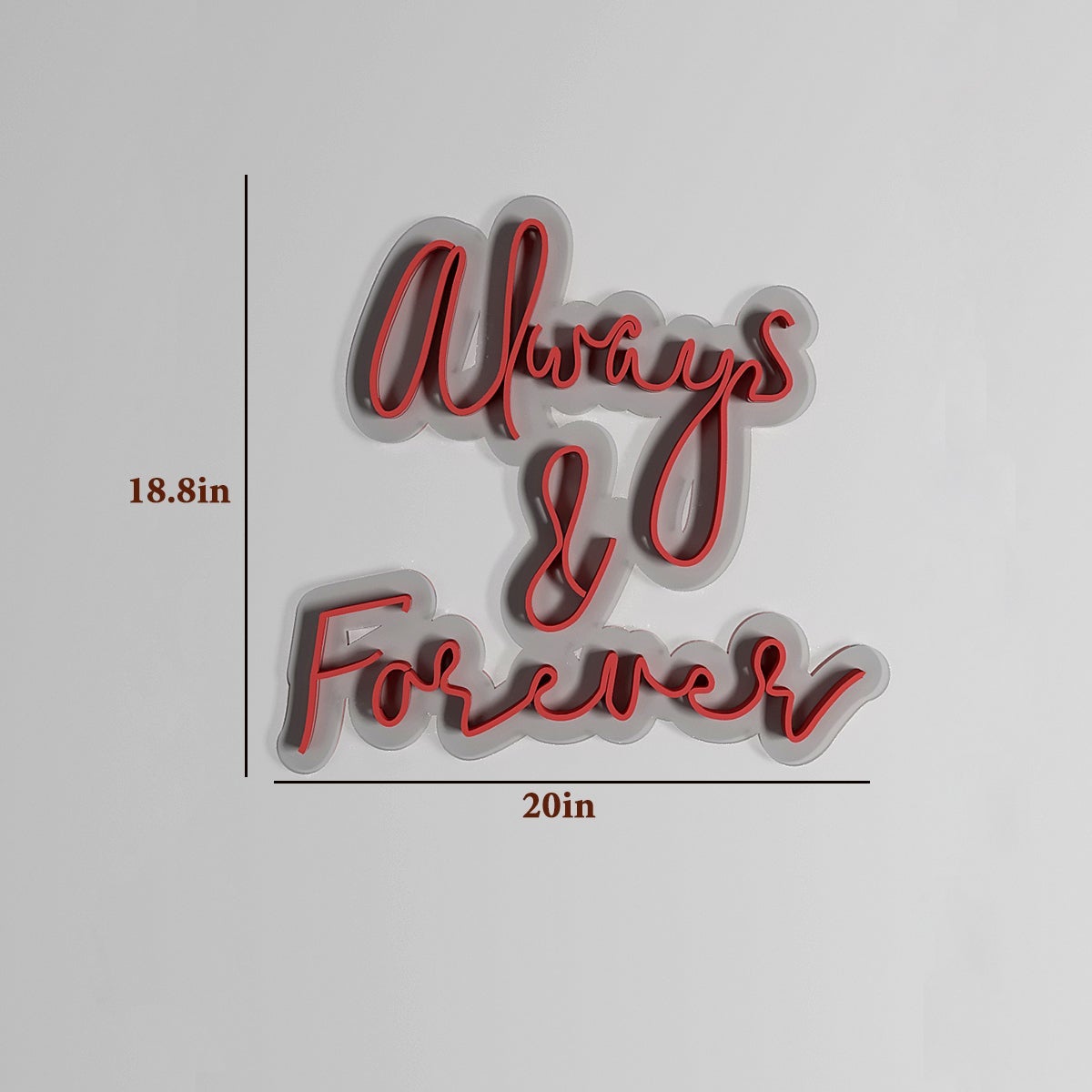 Always & Forever Neon Light (Available in Multiple Colors)